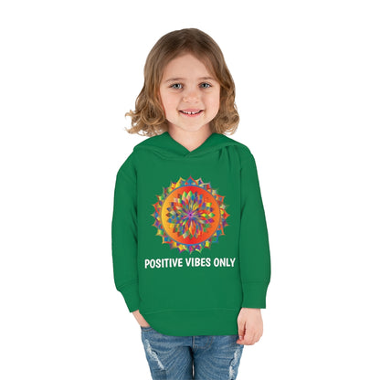 Positive Vibes - Toddler Pullover Fleece Hoodie