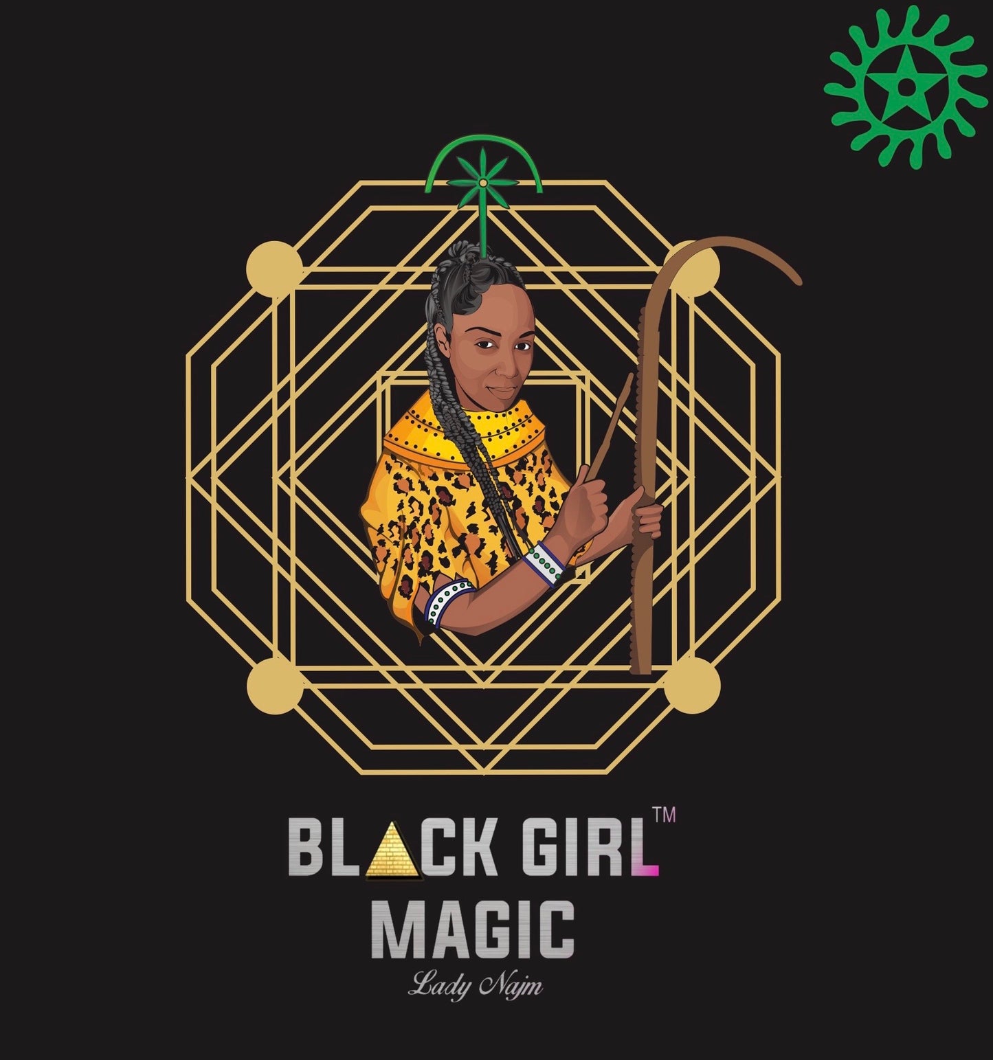 Black Girl Magic Anthem - Lady Najm