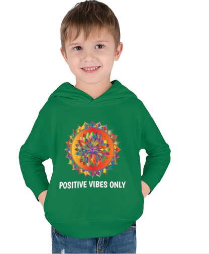 Positive Vibes - Toddler Pullover Fleece Hoodie