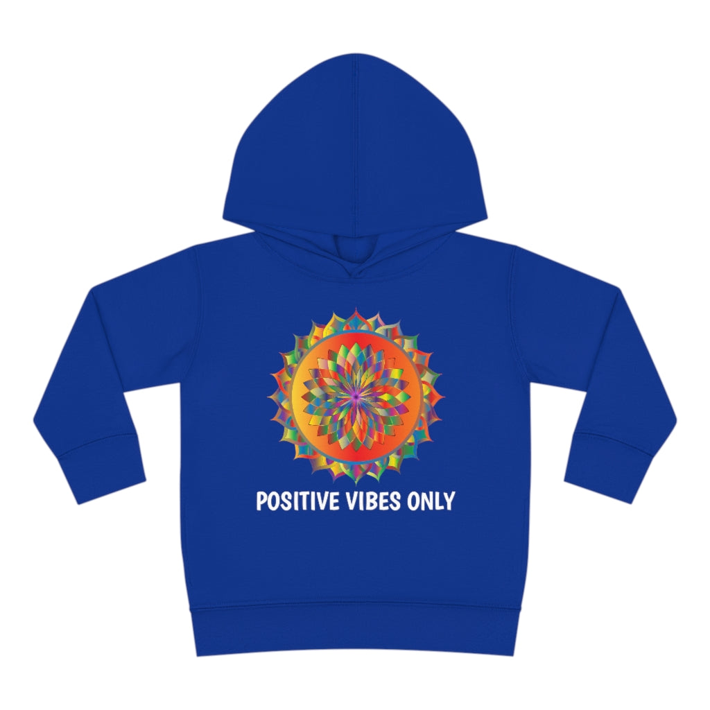 Positive Vibes - Toddler Pullover Fleece Hoodie