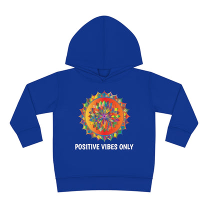 Positive Vibes - Toddler Pullover Fleece Hoodie