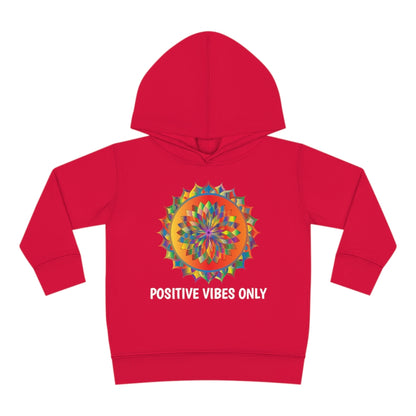 Positive Vibes - Toddler Pullover Fleece Hoodie