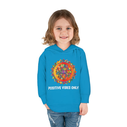 Positive Vibes - Toddler Pullover Fleece Hoodie